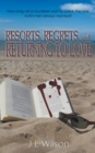 Image for Resorts, Regrets, and Returning to Love