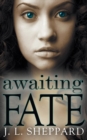 Image for Awaiting Fate