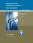 Image for Plunkett&#39;s investment &amp; securities industry almanac 2016  : investment &amp; securities industry market research, statistics, trends &amp; leading companies