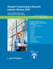 Image for Plunkett&#39;s engineering &amp; research industry almanac 2016  : engineering &amp; research industry market research, statistics, trends &amp; leading companies
