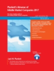 Image for Plunkett&#39;s almanac of middle market companies 2017  : middle market industry market research, statistics, trends &amp; leading companies