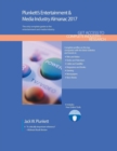 Image for Plunkett&#39;s Entertainment &amp; Media Industry Almanac 2017 : Entertainment &amp; Media Industry Market Research, Statistics, Trends &amp; Leading Companies