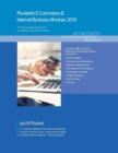 Image for Plunkett&#39;s E-Commerce &amp; Internet Business Almanac 2018 : E-Commerce &amp; Internet Business Industry Market Research, Statistics, Trends &amp; Leading Companies