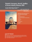 Image for Plunkett&#39;s Aerospace, Aircraft, Satellites &amp; Drones Industry Almanac 2020