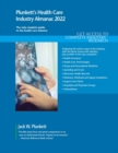Image for Plunkett&#39;s Health Care Industry Almanac 2022 : Health Care Industry Market Research, Statistics, Trends and Leading Companies