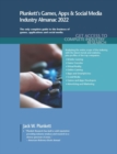 Image for Plunkett&#39;s Games, Apps &amp; Social Media Industry Almanac 2022 : The Only Complete Guide to the Business of Games, Applications and Social Media