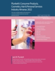 Image for Plunkett&#39;s consumer products, cosmetics, hair &amp; personal services industry almanac 2022  : consumer products, cosmetics, hair &amp; personal services industry market research, statistics, trends and lead