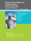Image for Plunkett&#39;s Artificial Intelligence (AI) &amp; Machine Learning Industry Almanac 2023