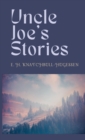 Image for Uncle Joe&#39;s Stories