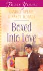 Image for Boxed into Love