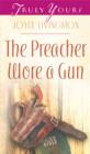 Image for Preacher Wore A Gun
