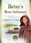 Image for Betsy&#39;s River Adventure: The Journey Westward