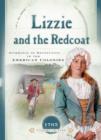 Image for Lizzie and the Redcoat: Stirrings of Revolution in the American Colonies