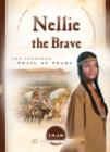 Image for Nellie the Brave: The Cherokee Trail of Tears