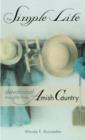 Image for The simple life: devotional thoughts from Amish Country