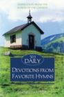 Image for 365 daily devotions from favorite hymns: inspiration from the songs of the Church
