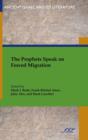 Image for The Prophets Speak on Forced Migration