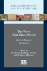 Image for The Ways That Often Parted : Essays in Honor of Joel Marcus