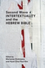 Image for Second Wave Intertextuality and the Hebrew Bible