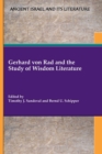 Image for Gerhard von Rad and the Study of Wisdom Literature