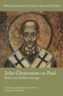Image for John Chrysostom on Paul : Praises and Problem Passages