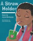 Image for A Straw Holder