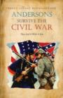 Image for Andersons Survive the Civil War Then Seal It with a Kiss