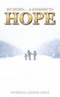 Image for My Story . . . a Journey to Hope