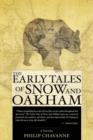 Image for The Early Tales of Snow and Oakham