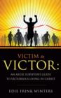 Image for Victim to Victor