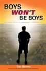 Image for Boys Won&#39;t Be Boys