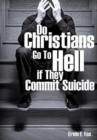 Image for Do Christians Go to Hell If They Commit Suicide