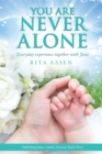 Image for You Are Never Alone