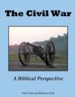 Image for The Civil War - A Biblical Perspective