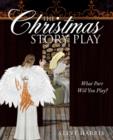 Image for The Christmas Story Play - What Part Will You Play?