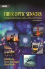 Image for Fiber Optic Sensors : Fundamentals and Applications