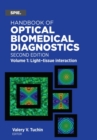 Image for Handbook of Optical Biomedical Diagnostics, Volume 1: Light-Tissue Interaction
