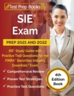 Image for SIE Exam Prep 2021 and 2022 : SIE Study Guide with Practice Test Questions for the FINRA Securities Industry Essentials Exam [4th Edition Book]