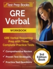 Image for GRE Verbal Workbook : GRE Verbal Reasoning Prep with Three Complete Practice Tests [3rd Edition Book]