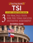 Image for TSI Study Questions Book : 3 TSI Practice Tests for the Texas Success Initiative Assessment [3rd Edition Guide]
