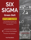 Image for Six Sigma Green Belt Study Guide : Test Prep Book &amp; Practice Test Questions for the ASQ Six Sigma Green Belt Exam