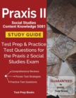 Image for Praxis II Social Studies Content Knowledge 5081 Study Guide : Test Prep &amp; Practice Test Questions for the Praxis 2 Social Studies Exam