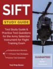 Image for SIFT Study Guide : Test Study Guide &amp; Practice Test Questions for the Army Selection Instrument for Flight Training Exam