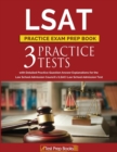 Image for LSAT Practice Exam Prep Book : 3 LSAT Practice Tests with Detailed Practice Question Answer Explanations for the Law School Admission Council&#39;s (LSAC) Law School Admission Test