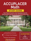 Image for ACCUPLACER Math Study Guide : Test Prep &amp; Practice Test Questions for the Mathematics Section of the ACCUPLACER Exam