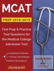 Image for MCAT Prep 2018-2019 : Test Prep &amp; Practice Test Questions for the Medical College Admission Test