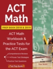 Image for ACT Math Prep Book 2018 &amp; 2019 : ACT Math Workbook &amp; Practice Tests for the ACT Exam