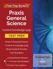 Image for Praxis General Science Content Knowledge 5435 Test Prep : Praxis II General Science Content Knowledge 5435 Study Guide &amp; Practice Test Questions