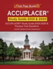 Image for ACCUPLACER Study Guide 2019 &amp; 2020 : ACCUPLACER Study Guide 2019-2020 &amp; Practice Test Questions [Includes Detailed Answer Explanations]