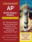 Image for AP World History : Modern 2020 and 2021 Study Guide: AP World History Review Book and Practice Test Questions for the Advanced Placement Test [Updated for the Latest Exam Description]